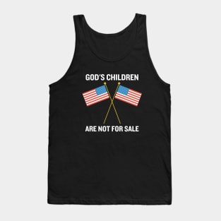 God's Children Are Not For Sale Tank Top